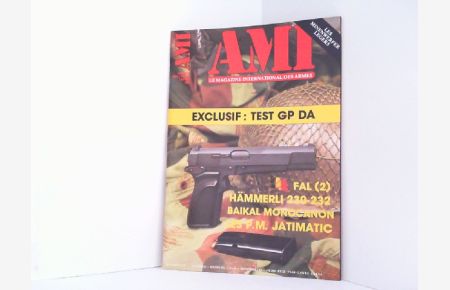 AMI No. 47 - Novembre 1983. Le Magazine international des Armes.   - Armes, Militaria, Infos, Tir.