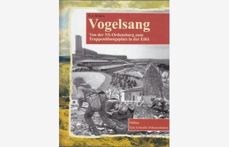 NS-Ordensburgen.   - Vogelsang, Sonthofen, Krössinsee.