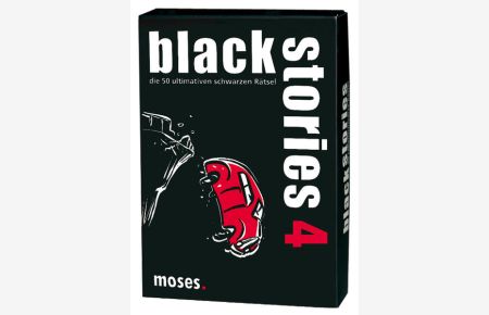 black stories 4  - die 50 ultimativen schwarzen Rätsel