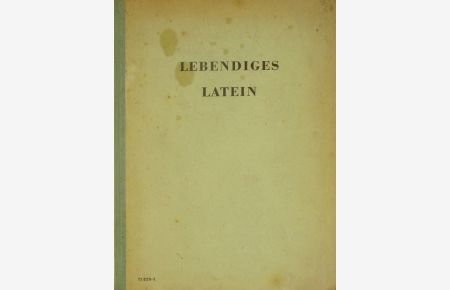 Lebendiges Latein. Fachausdrücke, Lehn- und Fremdwörter lateinischer Herkunft.