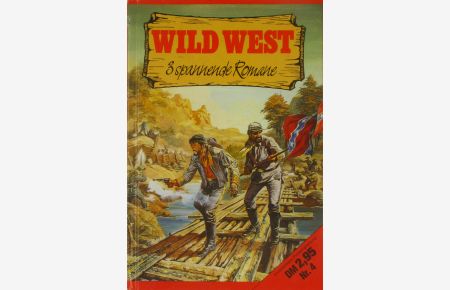 Wild West. 3 spannende Romane (Nr. 4)