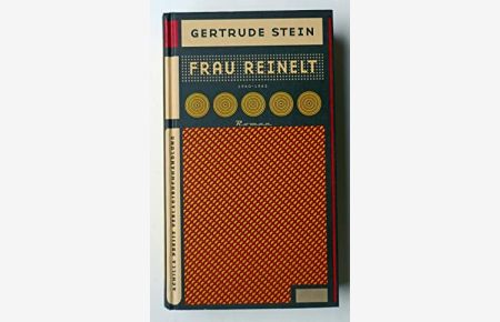 Frau Reinelt (1940 - 1942). Übersetzt aus dem Amerikanischen von Klaus Schmirler.