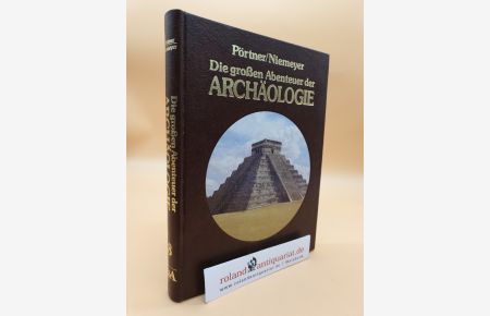 Die grossen Abenteuer der Archäologie: Band 8 (ISBN: 385012150X)
