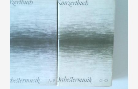 Konzertbuch. 2 Bände (Orchestermusik A-F + G-O)
