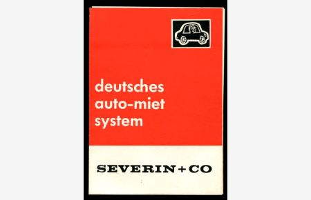 Werbeprospekt: Deutsches Auto-Miet System - Severin + Co. 1964.