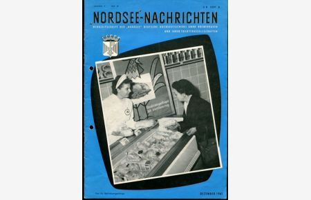 Nordsee-Nachrichten. Dezember 1961.   - Werkzeitschrift der Nordsee, Deutsche Hochseefischerei GmbH Bremerhaven und ihrer Tochtergesellschaften.