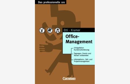 Das professionelle 1 x 1 - bisherige Fachbuchausgabe: Office-Management