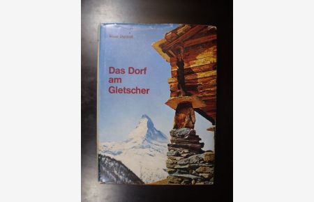Das Dorf am Gletscher