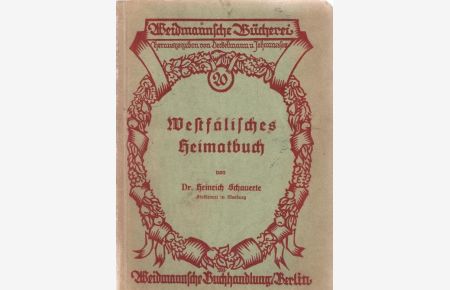 Westfälisches Heimatbuch  - / Weidmannsche Bücherei; 20
