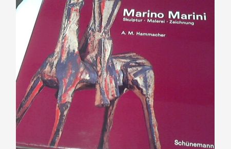 Marino Marini. Skulptur, Malerei, Zeichnung