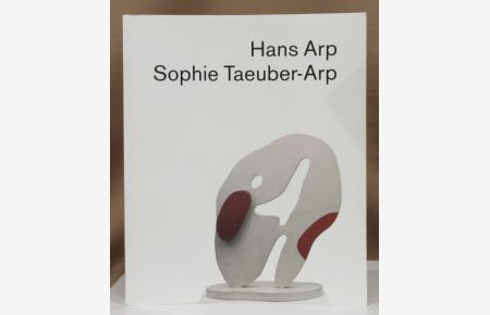 Ausstellungskatalog. Herausgegeben von der Stiftung Hans Arp und Sophie Taeuber-Arp, Rolandseck 1996.