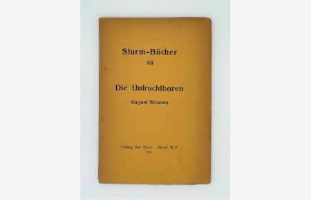 Die Unfruchtbaren. (= Sturm-Bücher, Bd. 12).