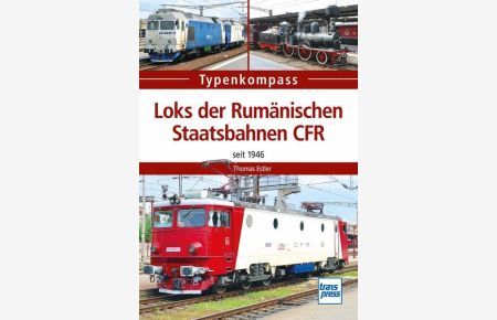 Loks der Rumänischen Staatsbahnen CFR  - seit 1946