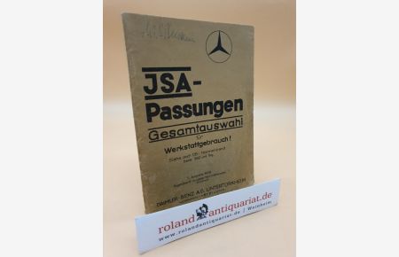 JSA-Passungen. Gesamtauswahl für Werkstattgebrauch! Daimler-Benz AG Untertürkheim, Normen-Abteilung.