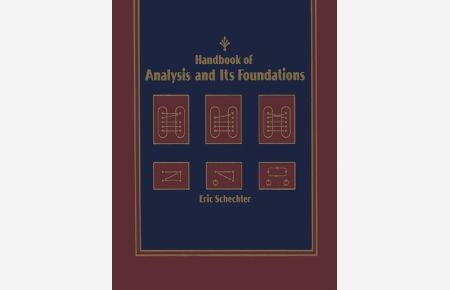 Handbook of Analysis and Its Foundations: A Handbook