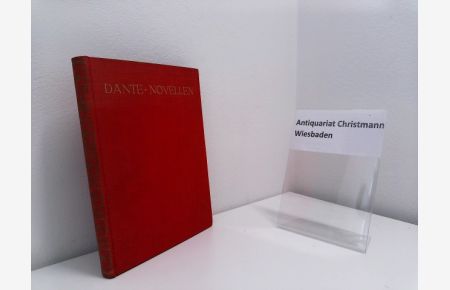 Dante-Novellen.   - Hrsg. Albert Wesselski. Mit [eingedr.] Zeichngn von Wolfgang Born
