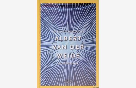 Het kunstenaarschap van Albert van der Weide op hoofdlijnen *met GESIGNEERDE brief*