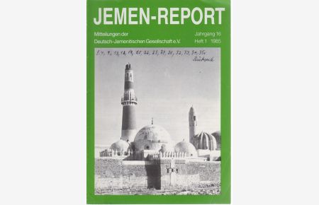 Jemen-Report, Jg. 16, Heft 1, 1985.