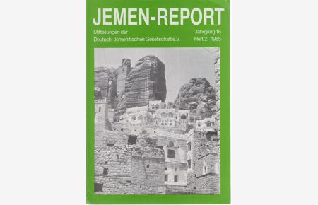 Jemen-Report, Jg. 16, Heft 2, 1985.
