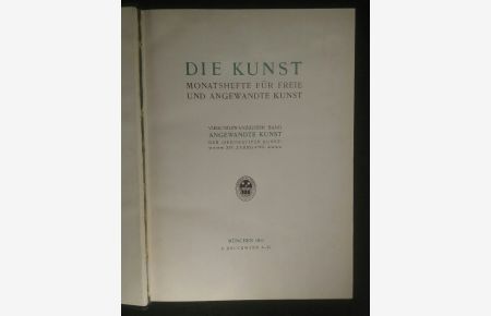 Die Kunst: Monatshefte für freie und angewandte Kunst. Vierundzwanzigster Band.