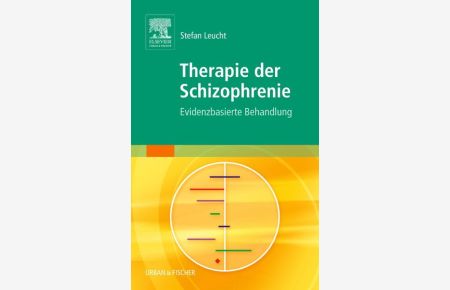 Therapie der Schizophrenie  - Evidenzbasierte Behandlung