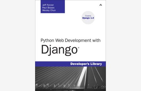 Python Web Development with Django (Developer`s Library)