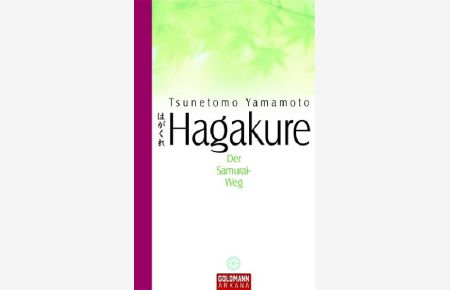Hagakure - Der Samurai-Weg
