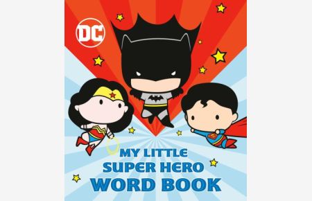 My Little Super Hero Word Book (DC Justice League)