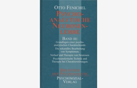 Psychoanalytische Neurosenlehre; Teil: Bd. 3