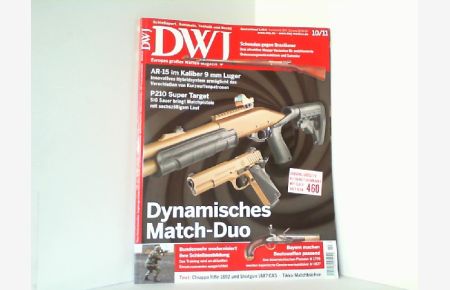 Das Deutsches Waffenjournal - DWJ 10/11. 47. Jahrgang.