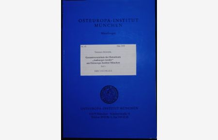 Gesamtverzeichnis der Datenbank Amburger-Archiv am Osteuropa-Institut Munchen, Teil 1.   - Mitteilungen Nr. 45