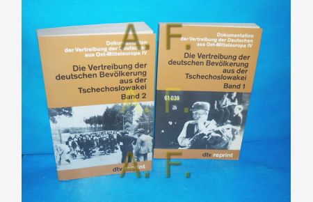 Die Vertreibung der deutschen Bevölkerung aus der Tschechoslowakai in 2 Bänden. (Sokumentation der Vertreibung der Deutschen aus ost- und Mitteleuropa IV und VI)