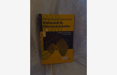 Mathematik für Naturwissenschaftler: Methoden, Anwendungen, Programmcodes (Springer-Lehrbuch)  - Methoden, Anwendungen, Programmcodes