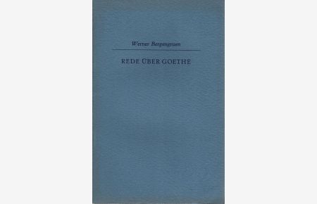 Rede über Goethe.   - Marburger Reihe ; H. 4