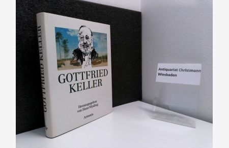 Gottfried Keller : 1819 - 1890 ; [Gedenkband zum 100. Todesjahr].   - hrsg. von Hans Wysling