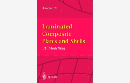 Laminated Composite Plates and Shells  - 3D Modelling