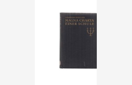 Magna Charta einer Schule.   - 1. Auflage.
