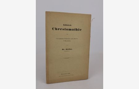 Rabbinische Chrestomathie für Universitäten, Seminarien und jüdische Volksschulen.