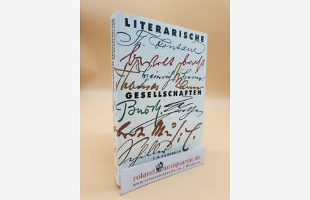 Literarische Gesellschaften in Deutschland  - ein Handbuch
