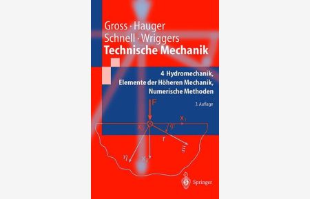 Technische Mechanik  - Band 4: Hydromechanik, Elemente der Höheren Mechanik, Numerische Methoden