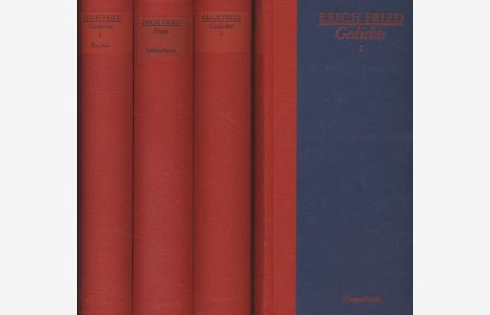 [4 Bde. ] Erich Fried: Gesammelte Werke.   - Bd. 1: Gedichte I, Bd. 2: Gedichte II, Bd. 3: Gedichte III, Bd. 4: Prosa.