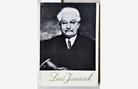 Leos Janácek. Vierte Auflage.