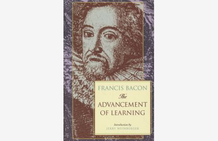 Francis Bacon: The Advancement of Learning.