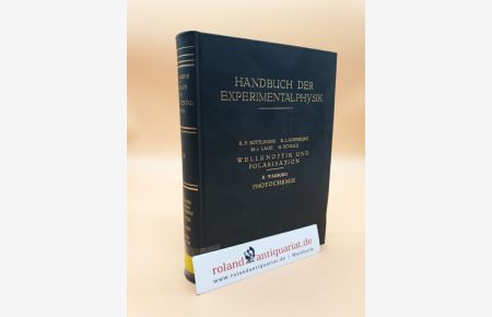 Handbuch der Experimentalphysik Band 18: Wellenoptik und Polarisation