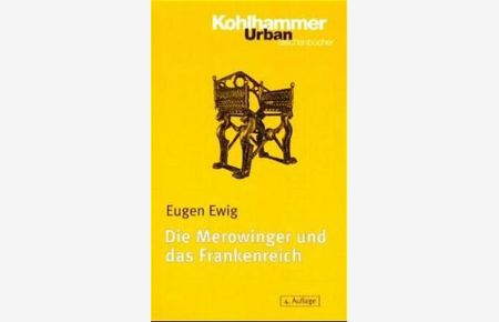 Die Merowinger und das Frankenreich (Urban-Taschenbücher)