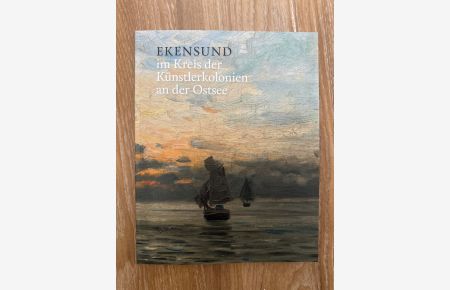 Ekensund im Kreis der Künstlerkolonien an der Ostsee