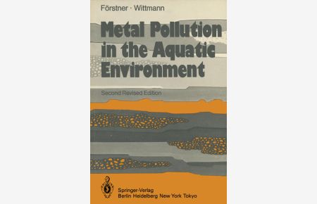 Metal Pollution in the Aquatic Environment (Springer Study Edition).