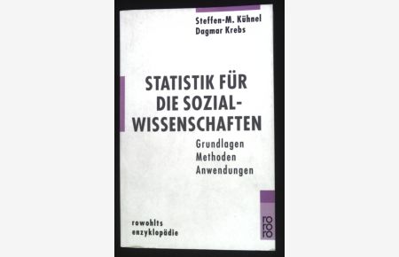 Statistik für die Sozialwissenschaften : Grundlagen, Methoden, Anwendungen.   - re 55639