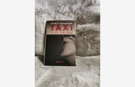 Taxi 79 ab Station : Roman.   - IndriÃ°i G. Thorssteinson. Aus dem Isländ. übers. von Betty Wahl