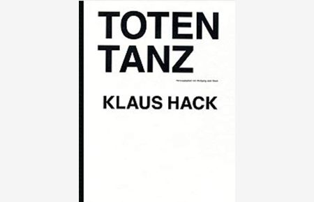 Totentanz: Klaus Hack